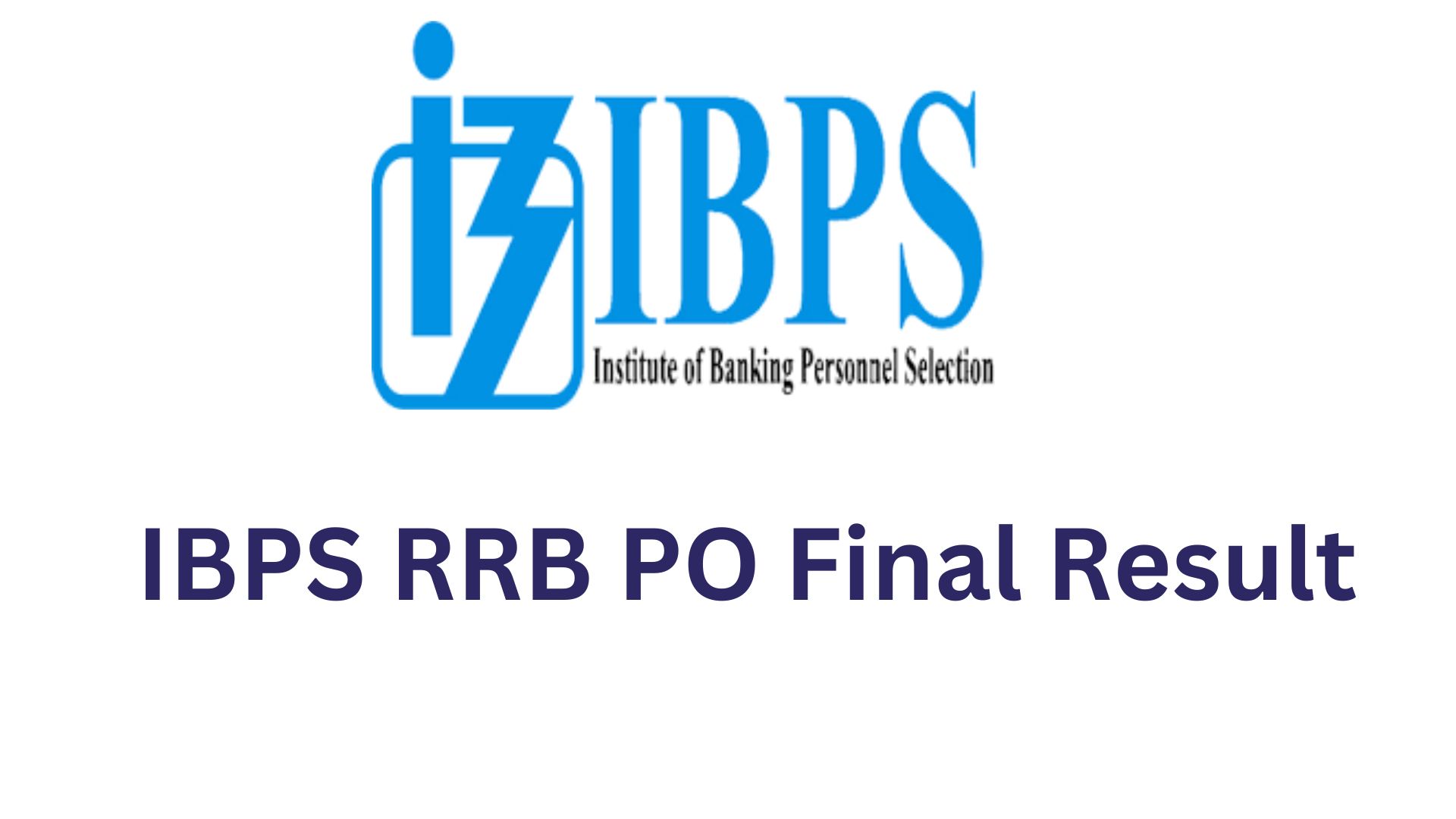 IBPS RRB PO Final Result 2024