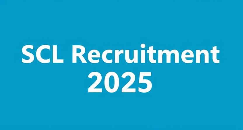 SCL Assistant Recruitment 2025