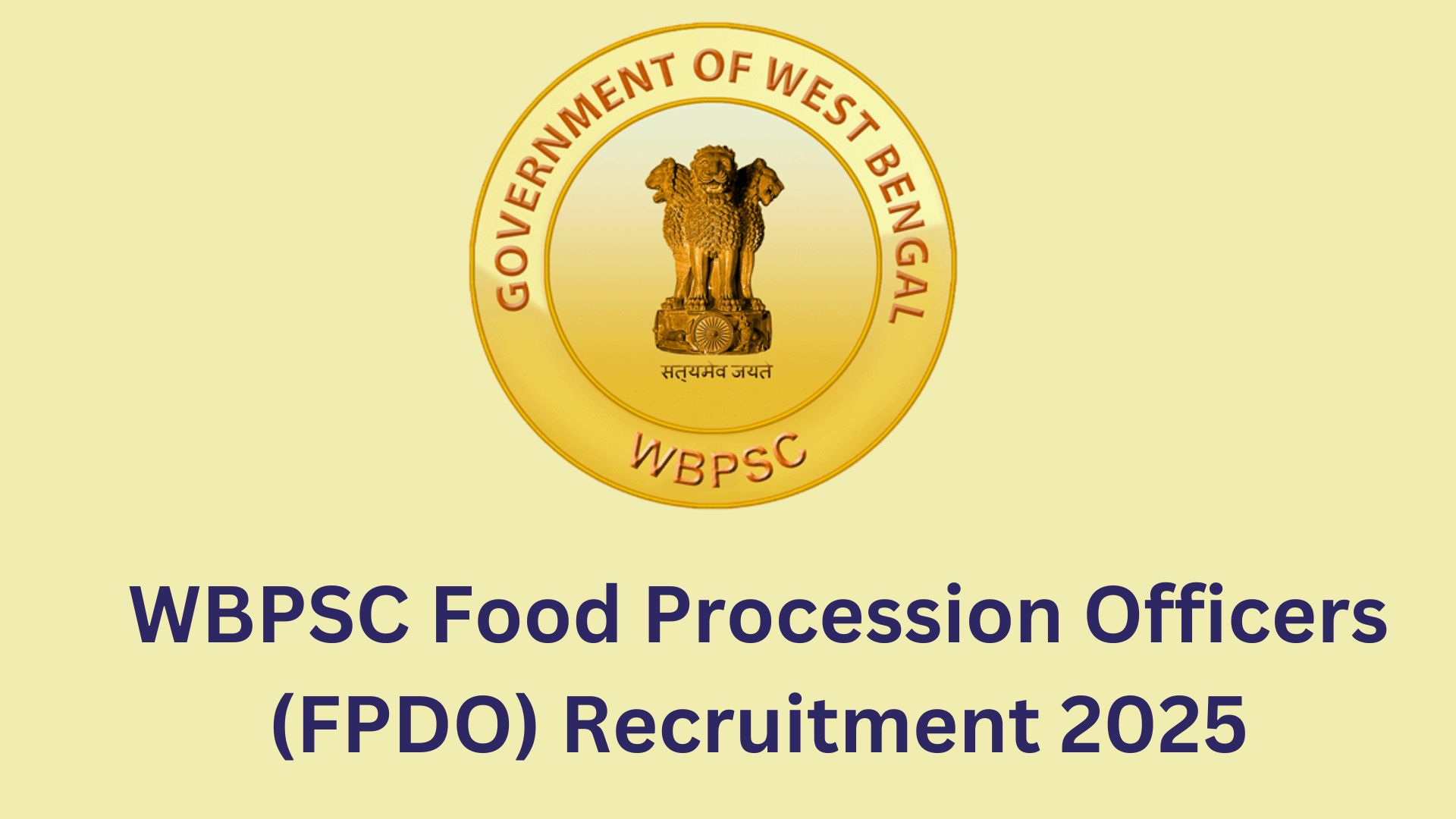 WBPSC Food Procession Officers (FPDO) Recruitment 2025