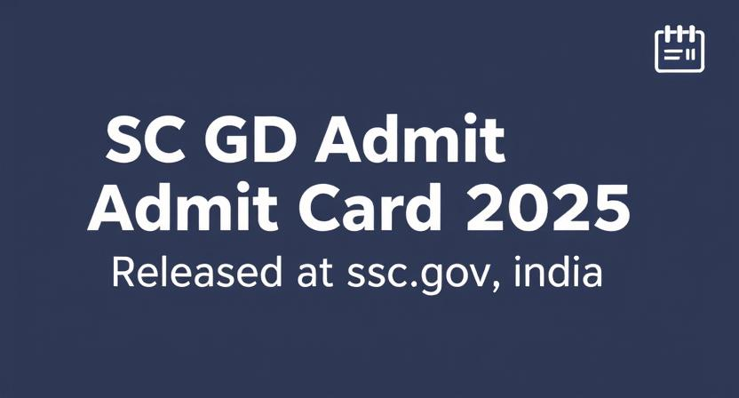 SSC GD Admit Card 2025 Released - Download Now for February Exam Dates