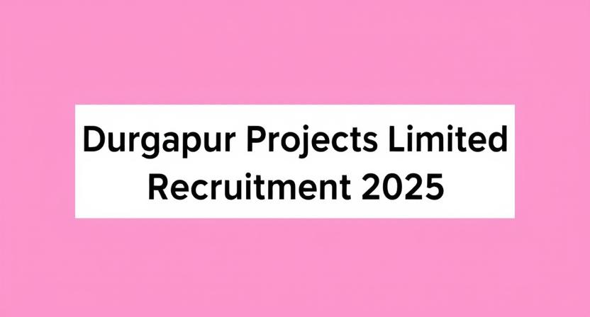 Durgapur Projects Limited (DPL) Senior Security Officer Recruitment 2025.