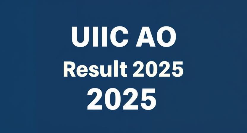 UIIC AO 2025 Result and Cut Off Release, Exam Details, PDF Download Process.