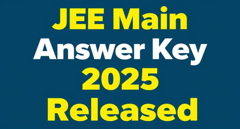 JEE Main 2025 Answer Key Released with Submission of Suggestions Option.