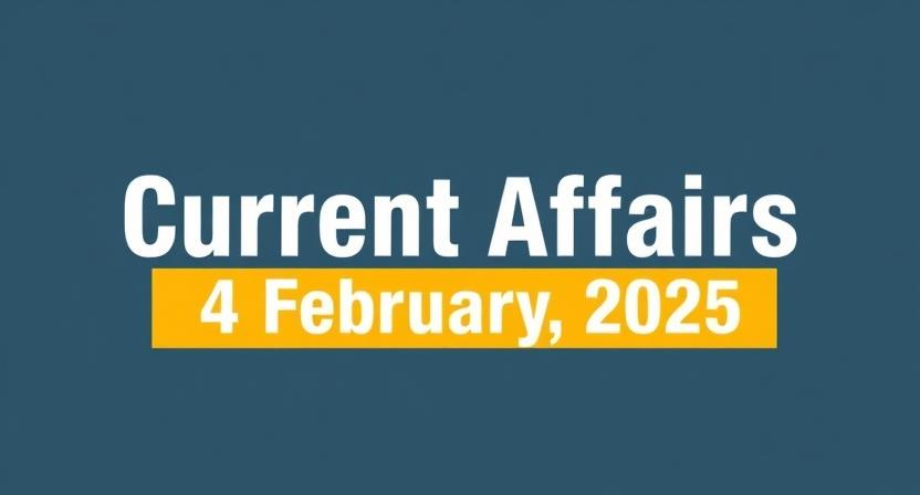 Current Affairs 04 February 2025: World Cancer Day, Tata Steel Masters Chess, International Big Cat Alliance