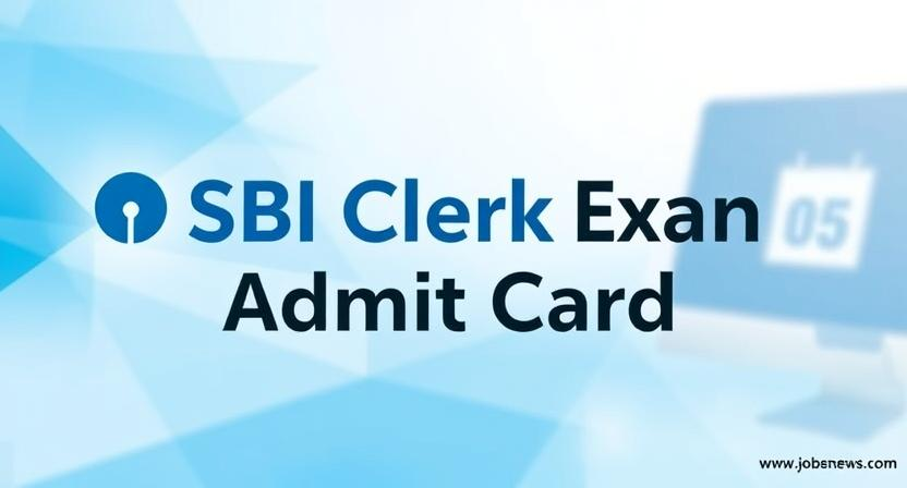 SBI Clerk 2025 Prelims Admit Card Download Instructions